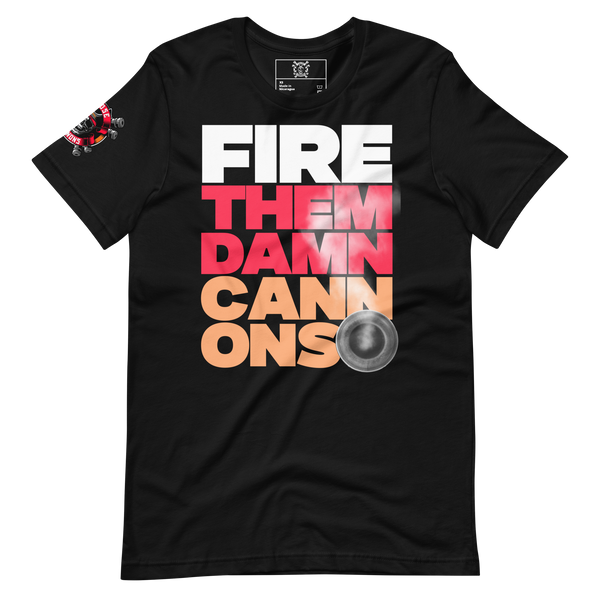 Fire Them Damn Cannons | Black