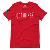 Got Mike? | Red