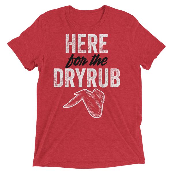 Wing Battle | Here for the Dry Rub Tee