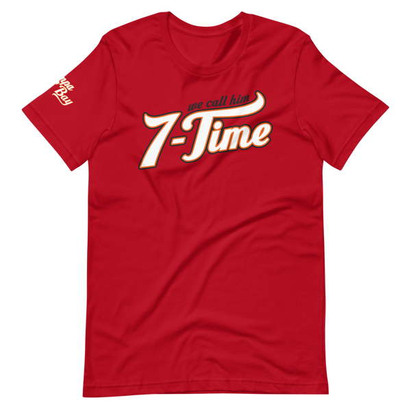 We Call Him 7-Time | Red Tee